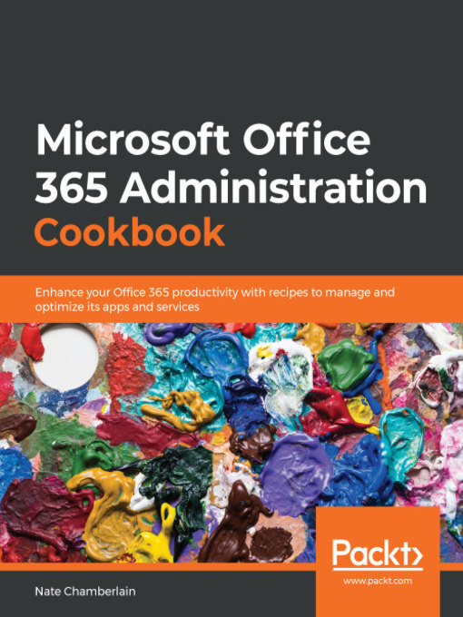 Cover image for Microsoft  Office 365 Administration Cookbook